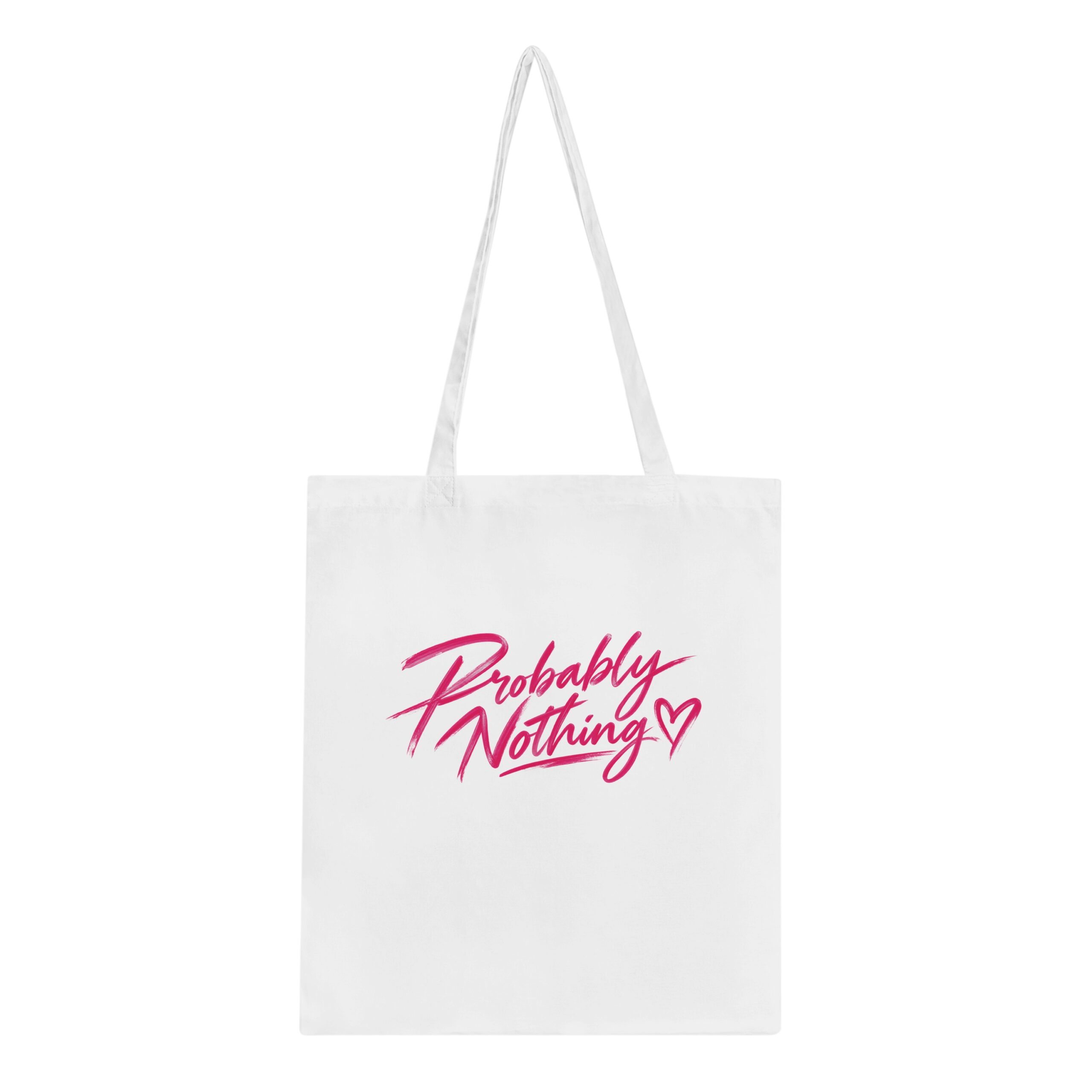 Aria Sanchez "Probably Nothing" Signature Tote Bag